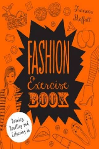 Kniha Fashion Exercise Book Frances Moffatt
