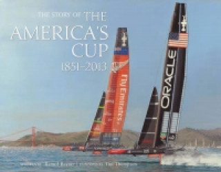 Kniha Story of the America's Cup: 1851-2013 Ranulf Rayner