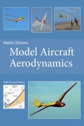 Kniha Model Aircraft Aerodynamics Martin Simons