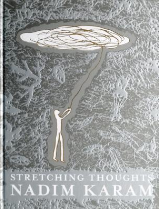 Könyv Stretching Thoughts Nadim Karam