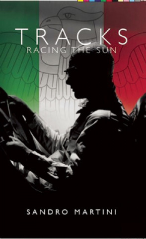 Βιβλίο Tracks, Racing the Sun Sandro Martini