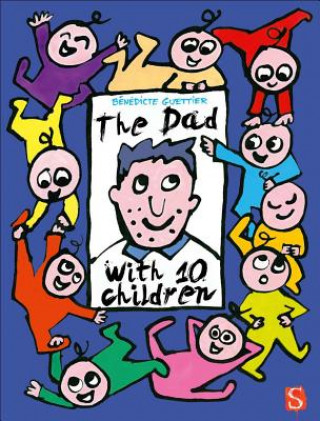Kniha Dad With 10 Children: An Away Day Benedicte Guettier