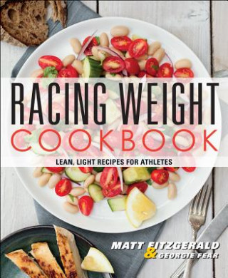 Carte Racing Weight Cookbook Matt Fitzgerald & Georgie Fear