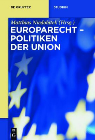 Kniha Europarecht / Politiken der Union Matthias Niedobitek