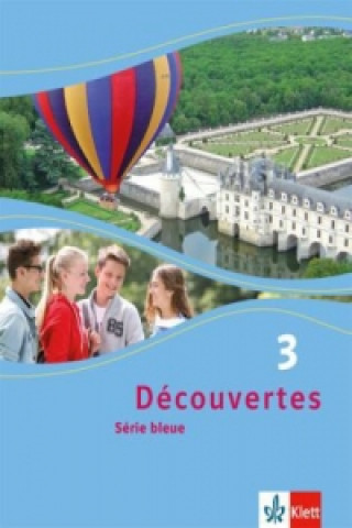 Knjiga Découvertes 3. Série bleue 