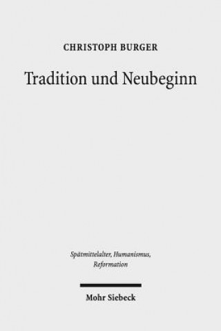 Książka Tradition und Neubeginn Christoph Burger