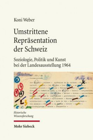 Livre Umstrittene Reprasentation der Schweiz Koni Weber