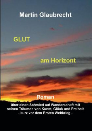 Kniha Glut am Horizont Martin Glaubrecht