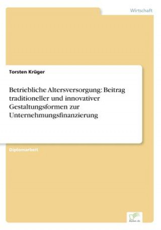 Книга Betriebliche Altersversorgung Torsten Krüger