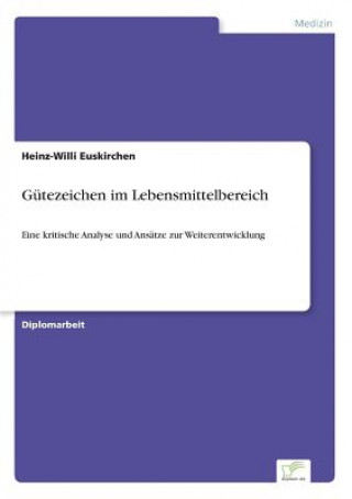 Buch Gutezeichen im Lebensmittelbereich Heinz-Willi Euskirchen