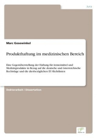 Книга Produkthaftung im medizinischen Bereich Marc Gosewinkel