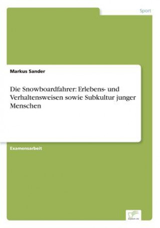 Kniha Snowboardfahrer Markus Sander