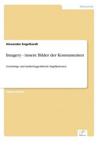 Book Imagery - innere Bilder der Konsumenten Alexander Engelhardt