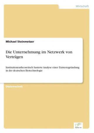 Książka Unternehmung im Netzwerk von Vertragen Michael Steinmetzer