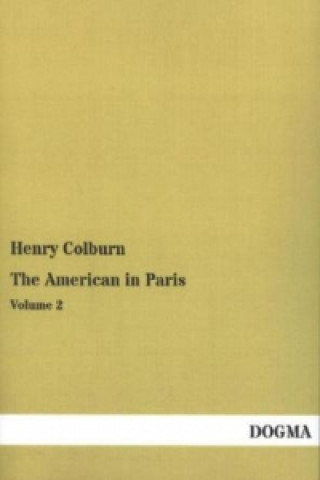 Carte The American in Paris. Vol.2 Henry Colburn