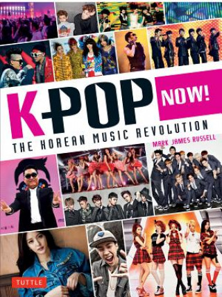 Kniha K-POP Now! Mark James Russell