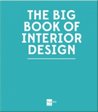 Книга Big Book of Interior Design Maria Vittoria Capitanucci