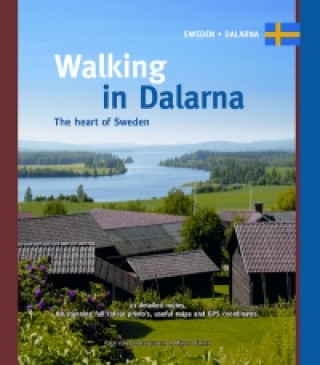 Kniha Walking in Dalarna Paul Van Bodengraven & Marco Barten