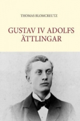 Carte Gustav IV Adolfs ättlingar ddorwar