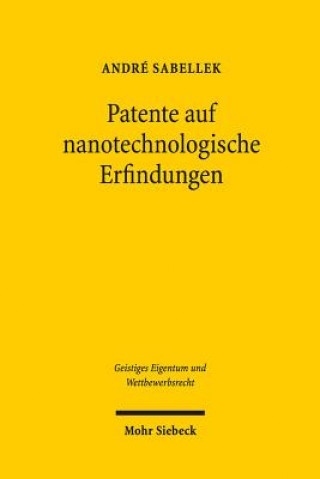 Könyv Patente auf nanotechnologische Erfindungen André Sabellek