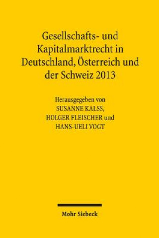 Carte Gesellschafts- und Kapitalmarktrecht in Deutschland, OEsterreich und der Schweiz 2013 Susanne Kalss