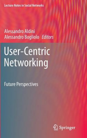 Buch User-Centric Networking Alessandro Aldini