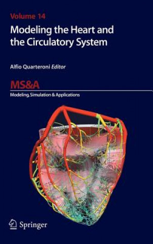 Kniha Modeling the Heart and the Circulatory System Alfio Quarteroni