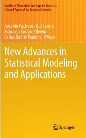 Kniha New Advances in Statistical Modeling and Applications Maria do Rosário Oliveira