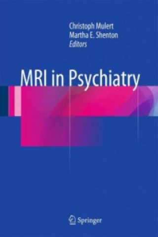 Carte MRI in Psychiatry Christoph Mulert