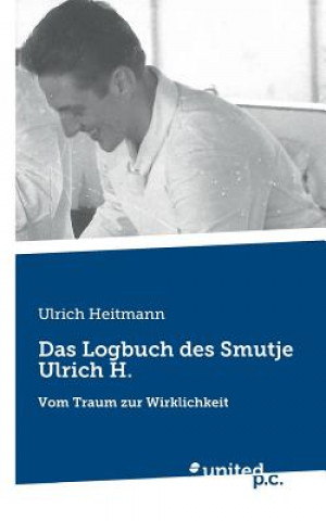 Könyv Das Logbuch Des Smutje Ulrich H. Ulrich Heitmann