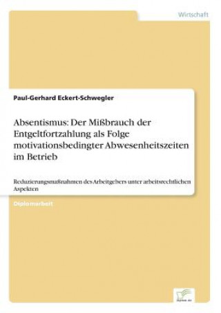 Buch Absentismus Paul-Gerhard Eckert-Schwegler