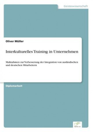 Kniha Interkulturelles Training in Unternehmen Oliver Müller