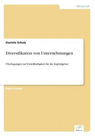 Book Diversifikation von Unternehmungen Daniela Schulz