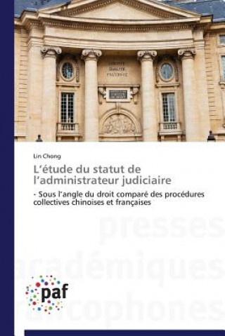 Buch L Etude Du Statut de L Administrateur Judiciaire Lin Chong