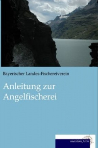 Carte Anleitung zur Angelfischerei ayerischer Landes-Fischereiverein