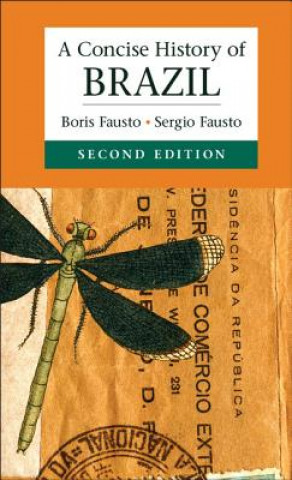 Kniha Concise History of Brazil Boris Fausto