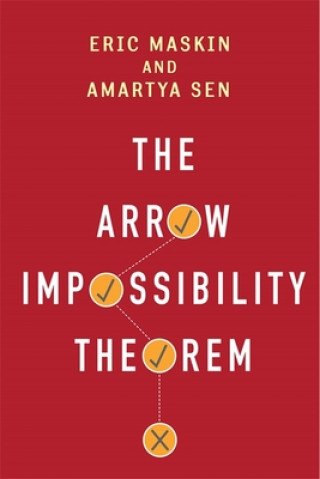 Kniha Arrow Impossibility Theorem Eric Maskin