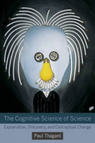 Książka Cognitive Science of Science Paul Thagard