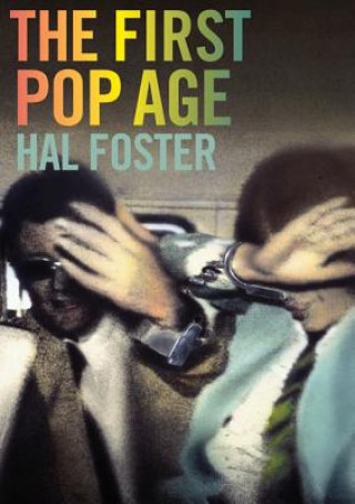 Libro First Pop Age Hal Foster