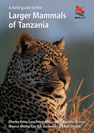 Książka Field Guide to the Larger Mammals of Tanzania Charles Foley