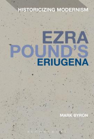 Könyv Ezra Pound's Eriugena Mark Byron