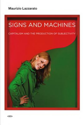 Carte Signs and Machines Maurizio Lazzarato