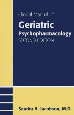 Buch Clinical Manual of Geriatric Psychopharmacology Sandra Jacobson