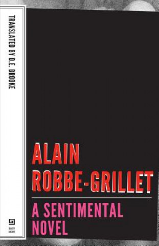 Könyv Sentimental Novel Alain Robbe
