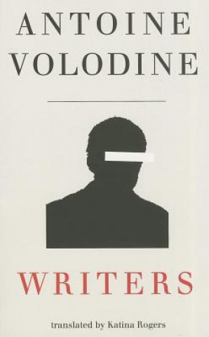 Kniha Writers Antoine Volodine