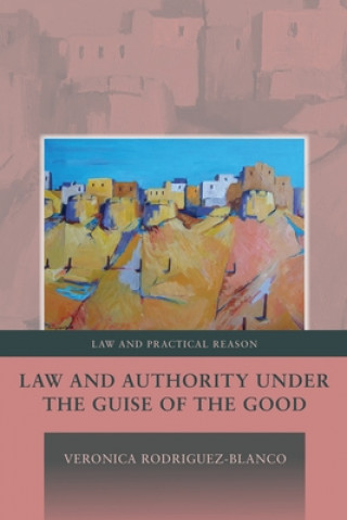 Carte Law and Authority under the Guise of the Good Veronica Rodriguez-Blanco