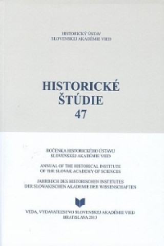 Книга Historické štúdie 47 Daniela Kodajová; Ingrid Kušniráková