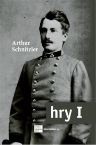 Kniha Hry I. Arthur Schnitzler