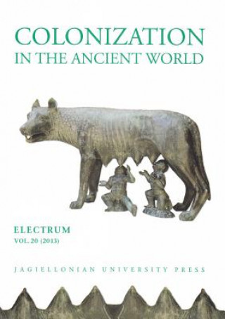 Kniha Colonization in the Ancient World Edward Dabrowa