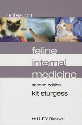 Könyv Notes on Feline Internal Medicine 2e Kit Sturgess